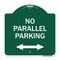 Signmission No Parallel Parking W/ Bidirectional Arrow, Green & White Aluminum Sign, 18" x 18", GW-1818-23820 A-DES-GW-1818-23820 - alternate 1